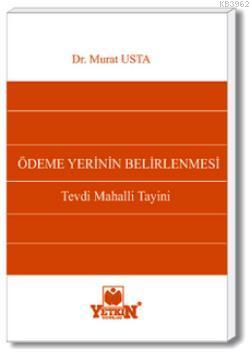 Ödeme Yeri Belirlenmesi