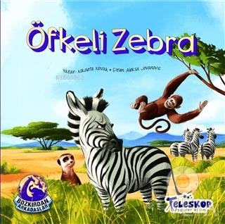 Öfkeli Zebra - Bozkırdan Arkadaşlar Nikoleta Novak