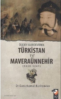 Ögedey Kaan Devrinde Türkistan ve Maveraünnehir (1229-1241)