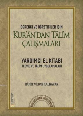 Öğrenci ve Öğreticiler İçin Kur'an'dan Talim Çalışmaları