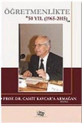 Öğretmenlikte 50 Yıl