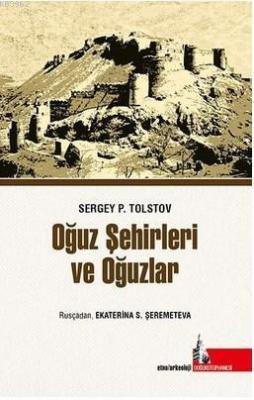 Oğuz Şehirleri Ve Oğuzlar