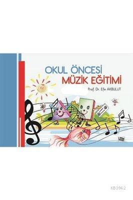 Okul Öncesi Müzik Eğitimi