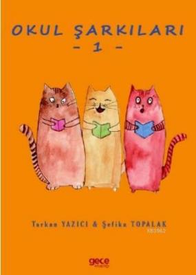 Okul Şarkıları 1