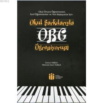 Okul Şarkılarıyla Org Öğreniyorum