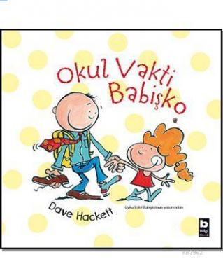 Okul Vakti Babişko