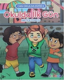 Okulda İlk Gün