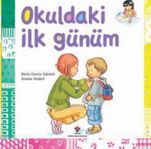 Okuldaki İlk Günüm