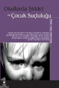 Okullarda Şiddet ve Çocuk Suçluluğu