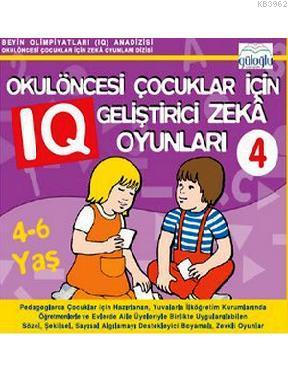 Okulöncesi Çocuklar İçin IQ Geliştirici Zeka Oyunları 4 (4-6 Yaş) Kole