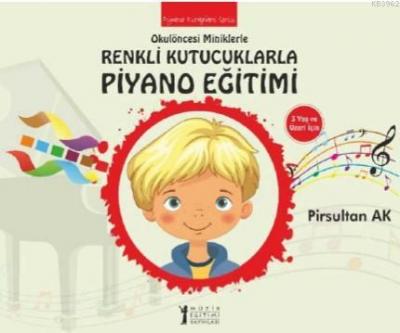 Okulöncesi Miniklere Renkli Kutucuklarla Piyano Eğitimi
