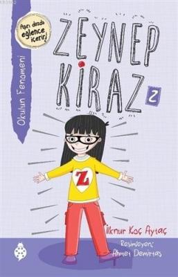 Okulun Fenomeni - Zeynep Kiraz 2 İlknur Koç Aytaç