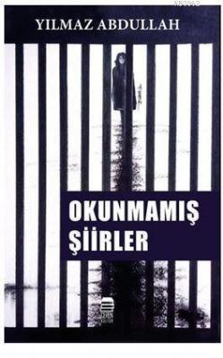 Okunmamış Şiirler