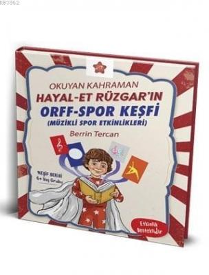 Okuyan Kahraman Hayal-et Rüzgar'ın Orff-Spor Keşfii