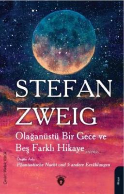 Olağanüstü Bir Gece ve Beş Farklı Hikaye Stefan Zweig
