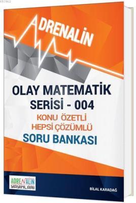 Olay Matematik Serisi 004 Bilal Karadağ