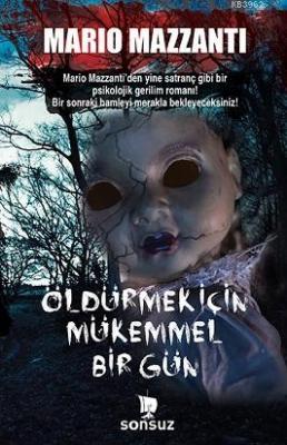 Öldürmek İçin Mükemmel Bir Gün Mario Mazzanti