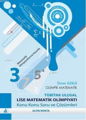 Olimpik Matematik-Tübitak Ulusal Lise Matematik Olimpiyatı Konu Konu S