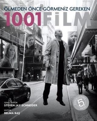 Ölmeden Önce Görmeniz Gereken 1001 Film Kolektif