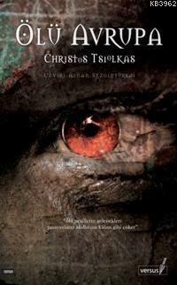 Ölü Avrupa Christos Tsiolkas