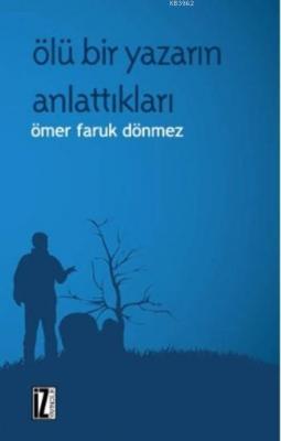 Ölü Bir Yazarın Anlattıkları