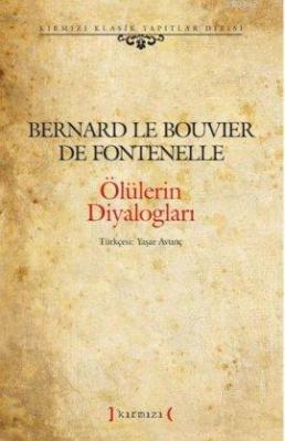 Ölülerin Diyalogları Bernard Le Bouvier de Fontenelle