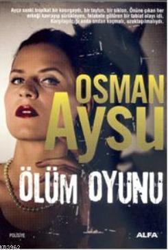 Ölüm Oyunu Osman Aysu