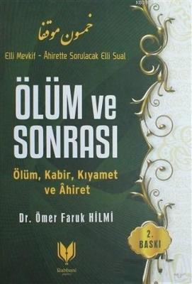 Ölüm ve Sonrası