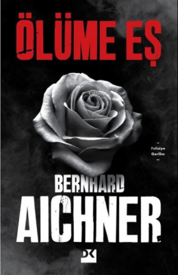 Ölüme Eş Bernhard Aichner