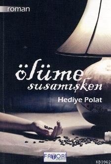 Ölüme Susamışken