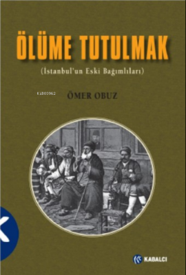 Ölüme Tutulmak