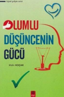 Olumlu Düşüncenin Gücü