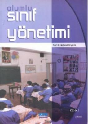Olumlu Sınıf Yönetimi Mehmet Özyürek