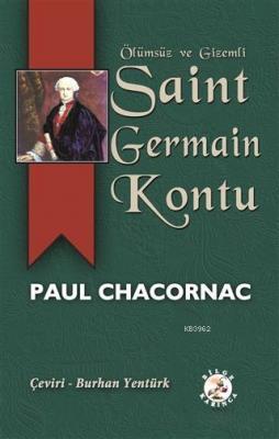 Ölümsüz ve Gizemli Saint Germain Kontu Paul Chacornac