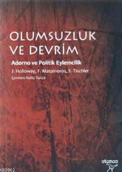 Olumsuzluk ve Devrim
