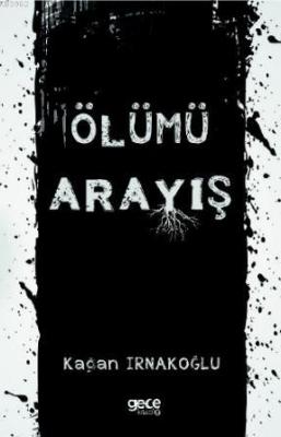 Ölümü Arayış