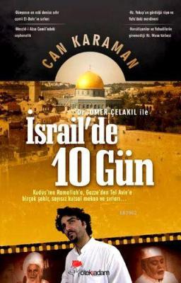 Ömer Çelakıl ile İsrail'de 10 Gün Can Karaman