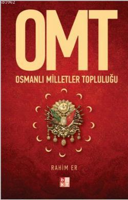OMT - Osmanlı Milletler Topluluğu Rahim Er