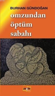 Omzundan Öptüm Sabahı Burhan Gündoğan