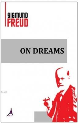 On Dreams Sigmund Freud