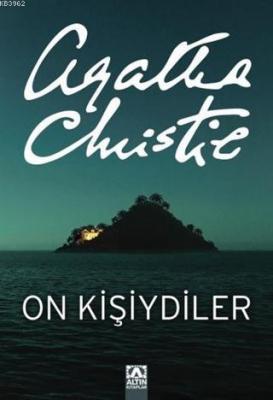 On Kişiydiler (On Küçük Zenci) Agatha Christie