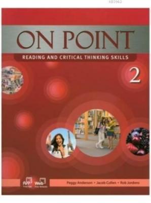 On Point 2 Reading and Critical Thinking Skills + Online Access Peggy 