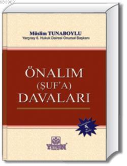 Önalım (Şuf'a) Davaları