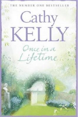 Once in a Lifetime Cathy Kelly