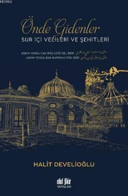 Önde Gidenler Sur İçi Velileri ve Şehitleri
