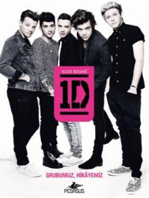 One Direction: Grubumuz, Hikâyemiz One Direction
