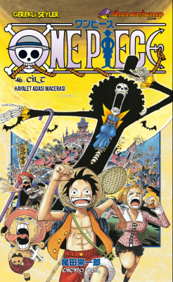 One Piece 46. Cilt: Hayalet Adası Macerası Eiiçiro Oda