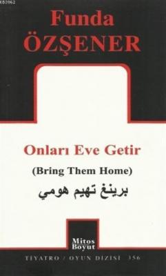 Onları Eve Getir