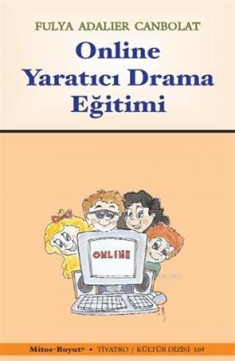 Online Yaratıcı Drama Eğitimi Fulya Adalier Canbolat