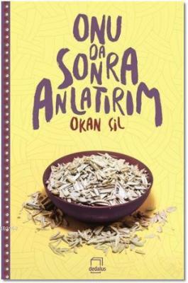 Onu Da Sonra Anlatırım